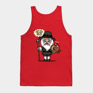 Funny Thanksgiving Turkey Fantasy Movie Quote Cartoon Tank Top